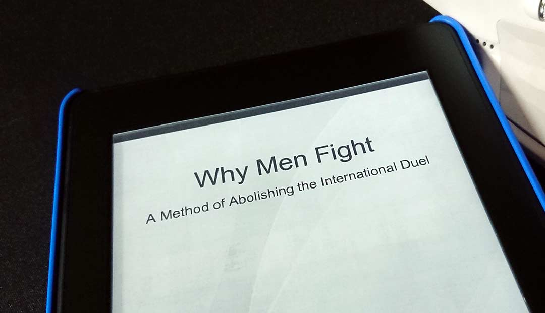 Why Men Fight: a method of abolishing the international duel