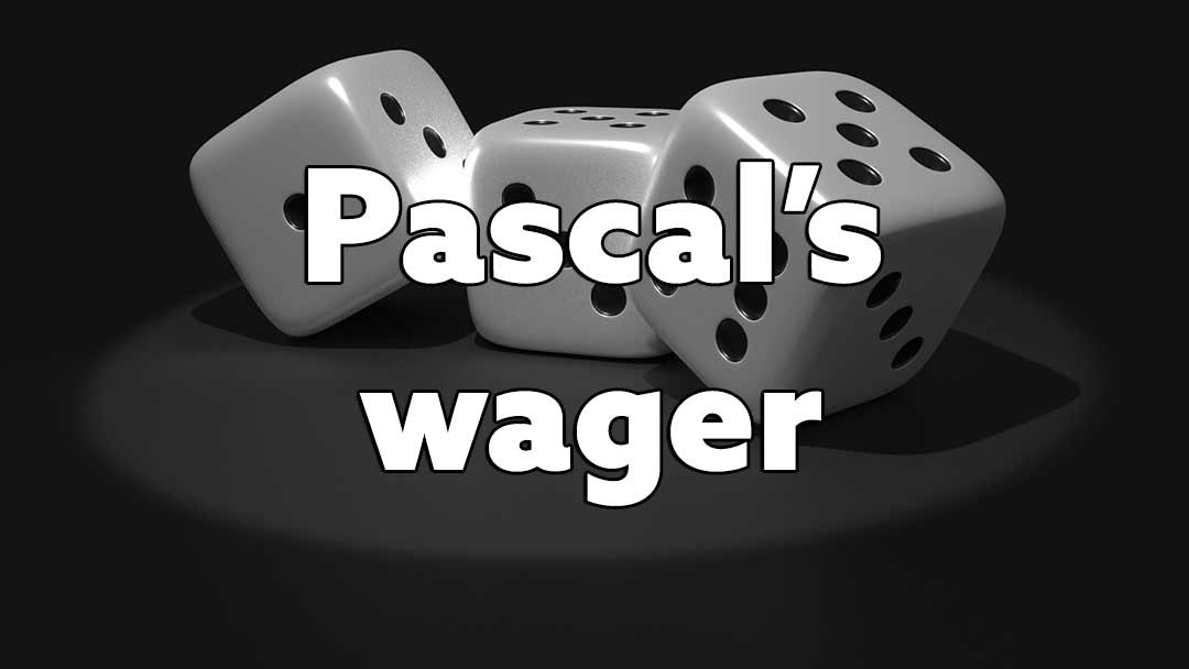 Dice being thrown with 'Pascal's wager' written above them