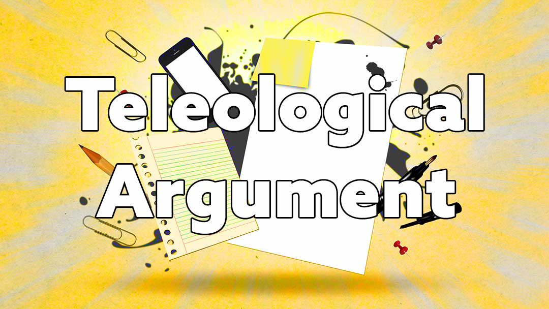 Teleological Argument - Images by Mediamodifier, Gerd Altmann from Pixabay